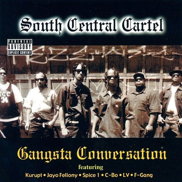 South Central Cartel-Gangsta Conversation-CD-FLAC-2001-RAGEFLAC Download