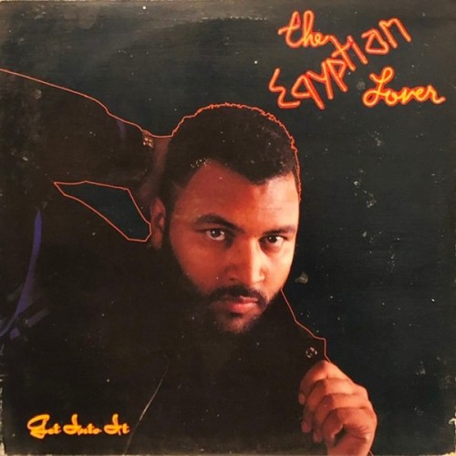 The Egyptian Lover-Get Into It-CD-FLAC-1990-RAGEFLAC
