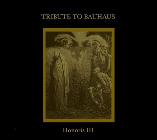 VA-Honoris III – Tribute To Bauhaus-Limited Edition-CD-FLAC-2022-FWYH