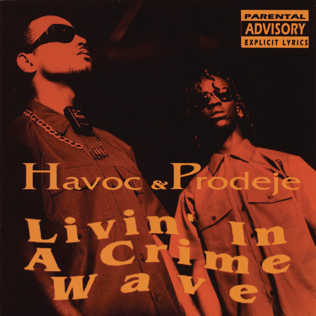 Havoc And Prodeje-Livin In A Crime Wave-CD-FLAC-1993-RAGEFLAC