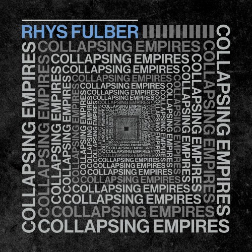 Rhys Fulber-Collapsing Empires-CD-FLAC-2022-FWYH