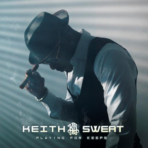 Keith Sweat-Playing For Keeps-CD-FLAC-2018-THEVOiD