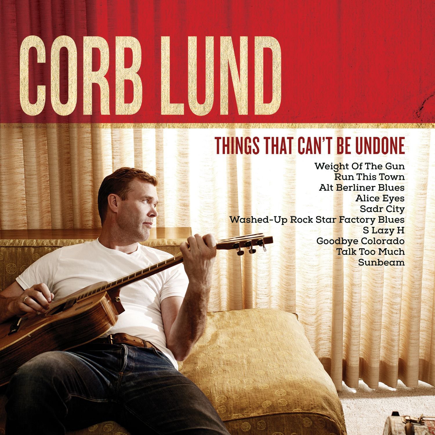 Corb Lund - Things That Can't Be Undone (2015) FLAC Download