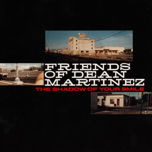 Friends Of Dean Martinez-The Shadow Of Your Smile-CD-FLAC-1995-401
