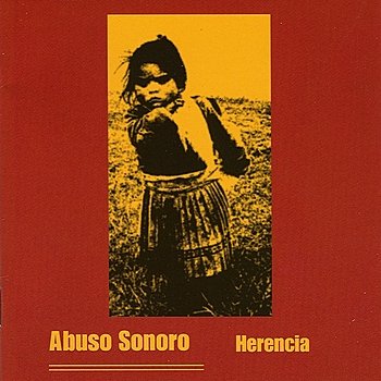Abuso Sonoro - Herencia (2001) FLAC Download