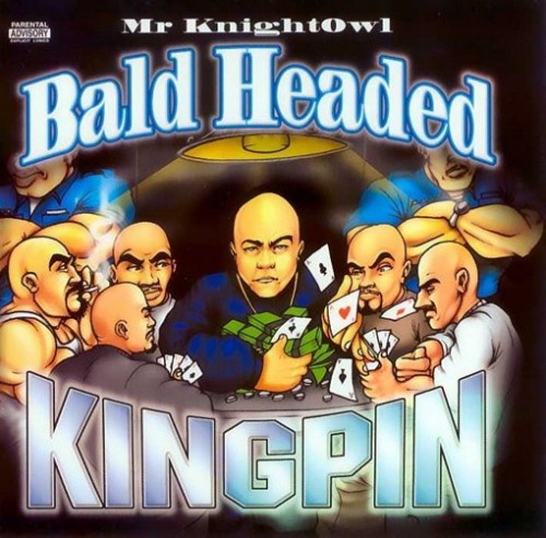 Mr KnightOwl-Bald Headed Kingpin-CD-FLAC-2001-RAGEFLAC