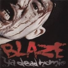 Blaze Ya Dead Homie-1 Less G N Da Hood-CD-FLAC-2001-RAGEFLAC