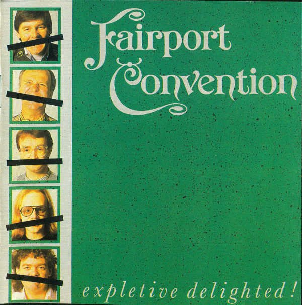 Fairport Convention-Expletive Delighted-CD-FLAC-1986-KOMA