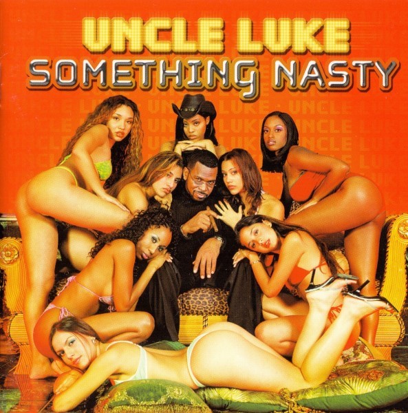 Uncle Luke-Something Nasty-CD-FLAC-2001-RAGEFLAC