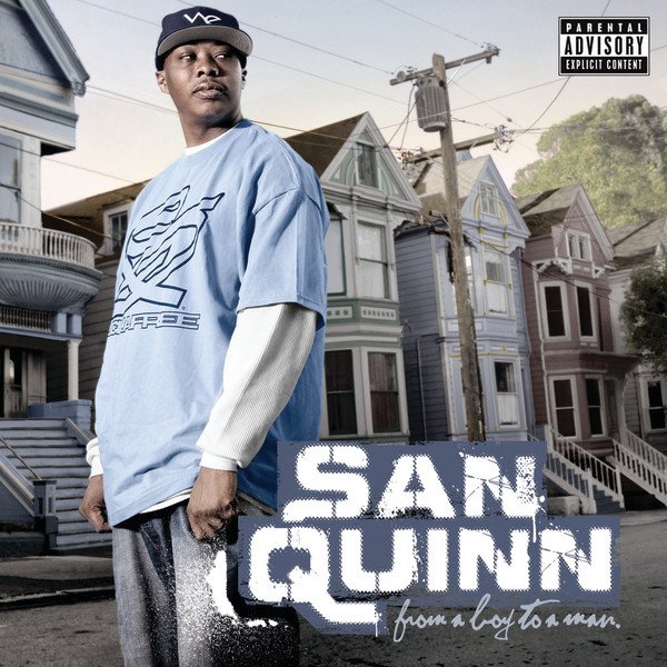 San Quinn-From A Boy To A Man-CD-FLAC-2008-RAGEFLAC