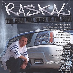 The Raskal-Tha Game Will Never Be Tha Same-CD-FLAC-2005-RAGEFLAC