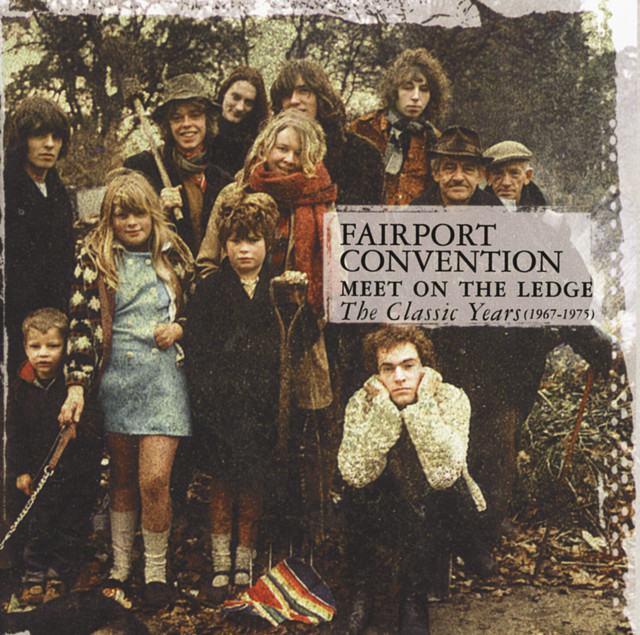 Fairport Convention - Meet On The Ledge The Classic Years (1967-1975) (1999) FLAC Download