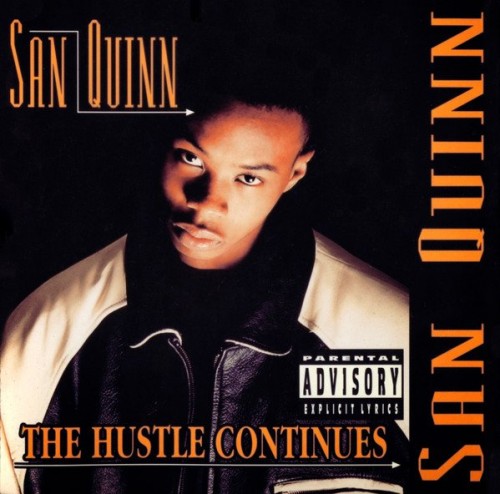 San Quinn-The Hustle Continues-CD-FLAC-1996-CALiFLAC