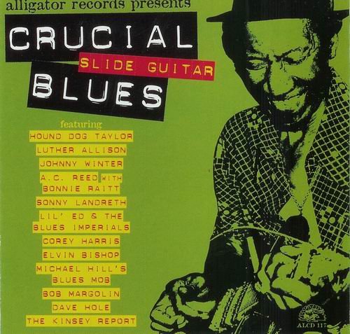 Various Artists - Alligator Records Presents Crucial Slide Guitar Blues (2004) FLAC Download
