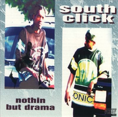 South Click-Nothin But Drama-CD-FLAC-1995-RAGEFLAC