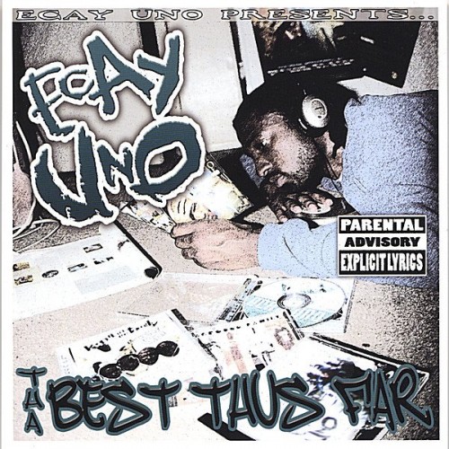 Ecay Uno-Tha Best Thus Far-CD-FLAC-2006-RAGEFLAC