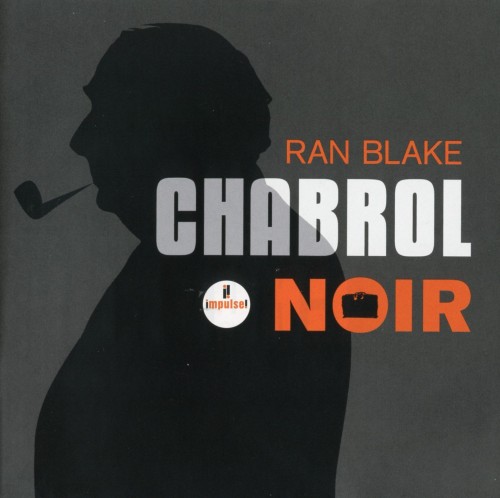 Ran Blake-Chabrol Noir-(476275-2)-CD-FLAC-2015-HOUND
