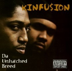 Kinfusion-Da Unhatched Breed-CD-FLAC-1997-RAGEFLAC
