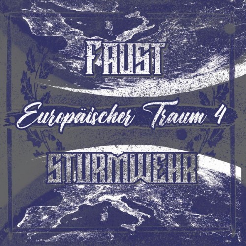 Sturmwehr Faust-Europaeischer Traum 4-DE-SPLIT-CD-FLAC-2022-TOTENKVLT