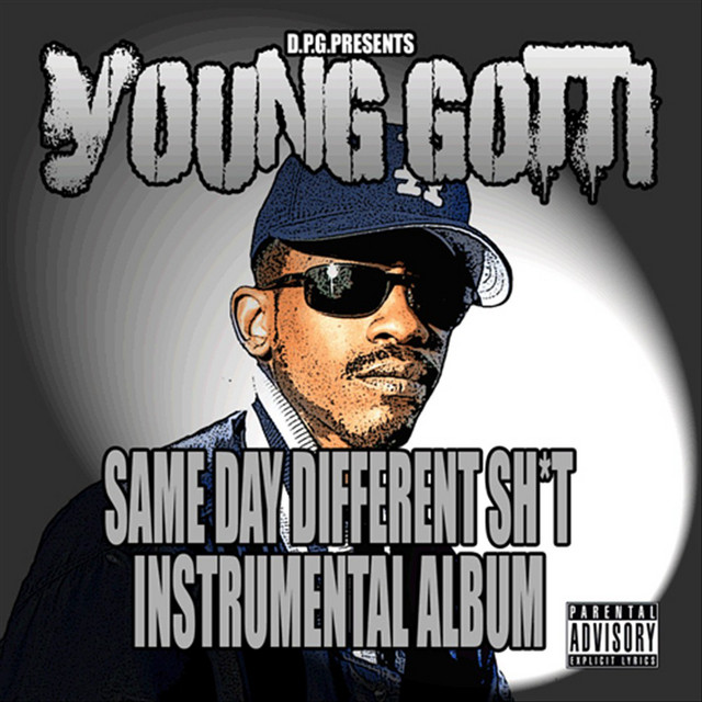 D.P.G. Presents Young Gotti-Same Day Different Shit-CD-FLAC-2006-CALiFLAC