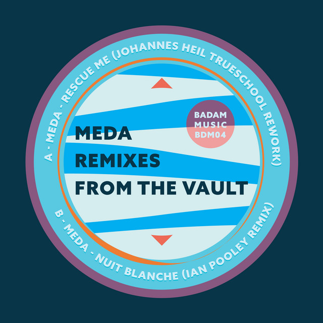 Meda-Remixes Form The Vault-(BDM04)-VINYL-FLAC-2022-STAX