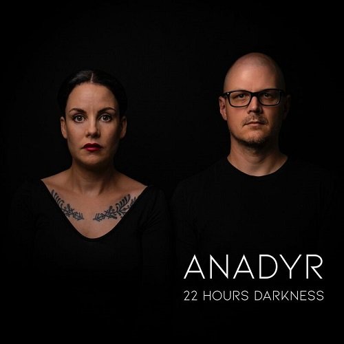 Anadyr-22 Hours Darkness-Limited Edition-CD-FLAC-2022-FWYH