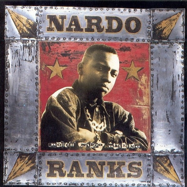 Nardo Ranks - Rough Nardo Ranking (1992) FLAC Download