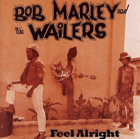 Bob Marley & The Wailers - Feel Alright (2004) FLAC Download