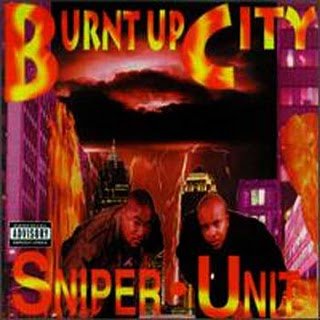 Sniper Unit-Burnt Up City-CD-FLAC-1996-RAGEFLAC
