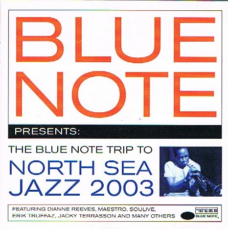 Various Artists - The Blue Note Trip to North Sea Jazz 2003 (2003) FLAC Download