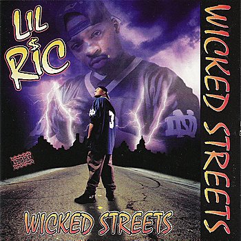 Lil Ric – Wicked Streets (1996) [FLAC]