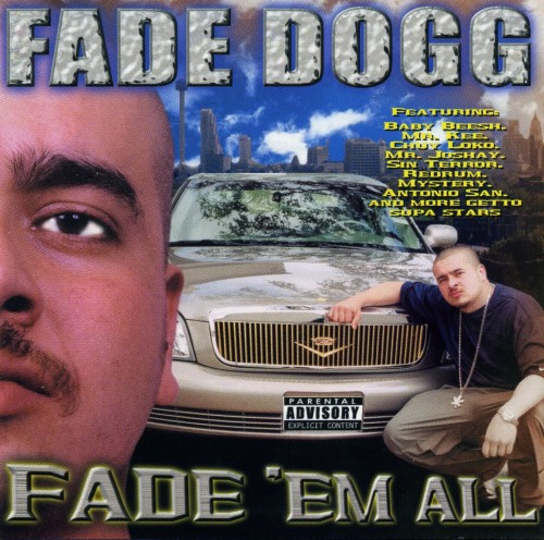 Fade Dogg-Fade Em All-CD-FLAC-2002-RAGEFLAC
