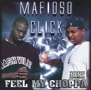 Mafioso Click - Feel My Choppa (2000) FLAC Download