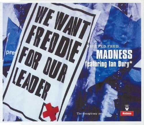 Madness Featuring Ian Dury-Drip Fed Fred The Conspiracy Mix-(VSCDT1768)-CDS-FLAC-2000-MUNDANE