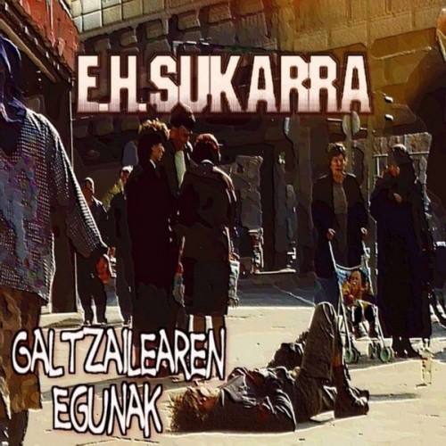 E. H. Sukarra-Galtzailearen Egunak-CD-FLAC-2002-FiXIE