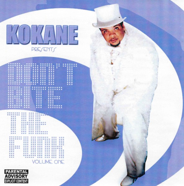 Kokane-Dont Bite The Funk Volume One-CD-FLAC-2003-RAGEFLAC