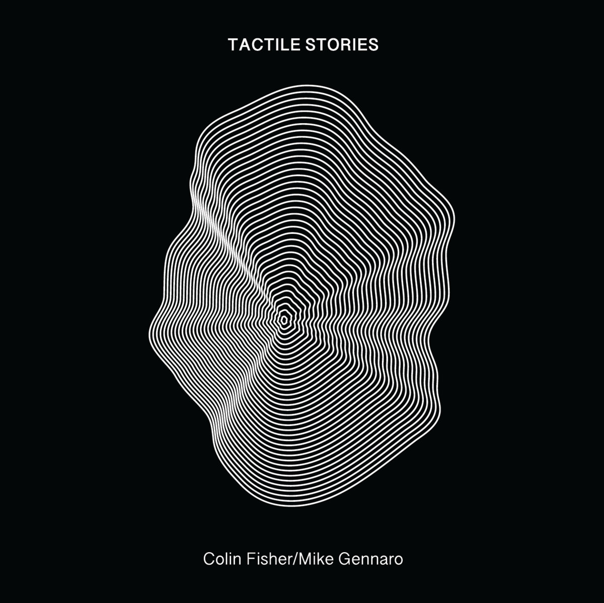 Colin Fisher & Mike Gennaro - Tactile Stories (2022) FLAC Download