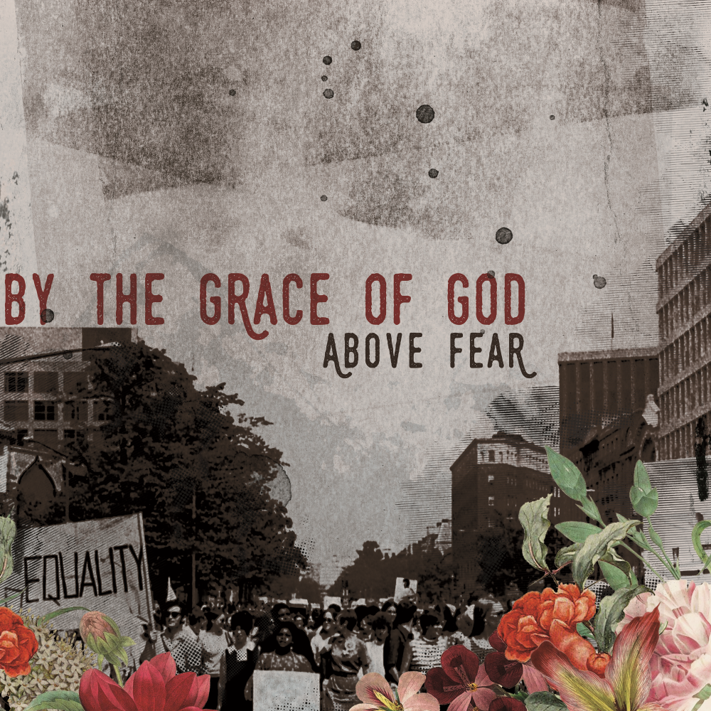 By the Grace of God  - Above Fear (2018) FLAC Download