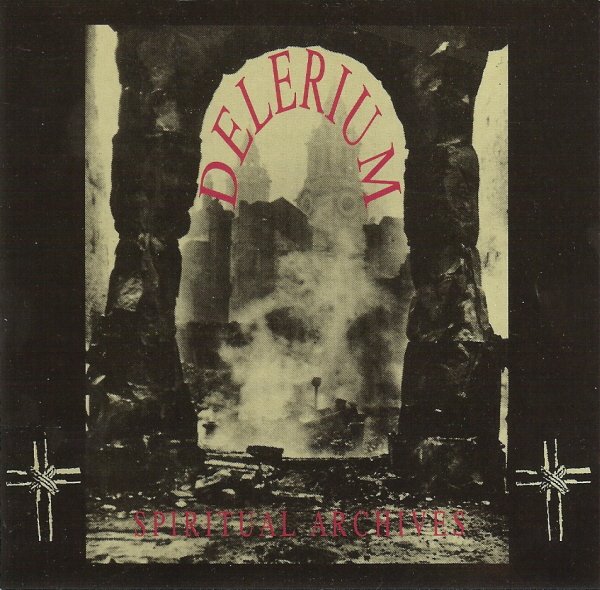 Delerium-Spiritual Archives-(MET 1268)-REMASTERED-CD-FLAC-2022-WRE Download