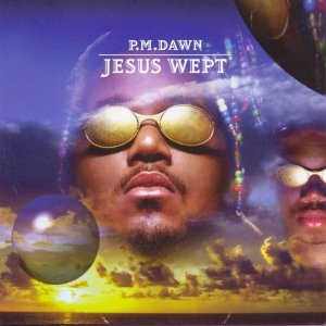 P.M. Dawn - Jesus Wept (1995) FLAC Download