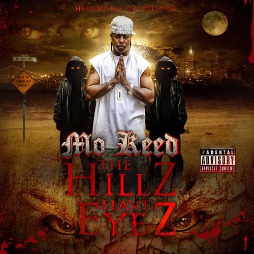 Mo Keed - The Hillz Have Eyez (2009) FLAC Download