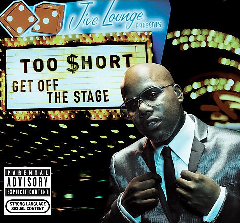 Too $hort - Get Off The Stage (2007) FLAC Download