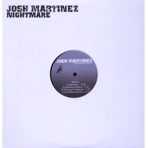 Josh Martinez - Nightmare (2005) Vinyl FLAC Download