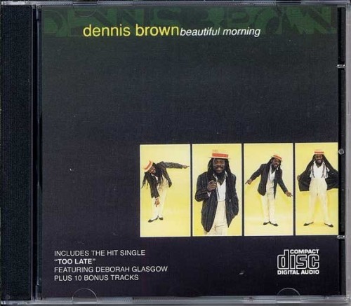 Dennis Brown-Beautiful Morning-(WRCD002)-CD-FLAC-1992-YARD