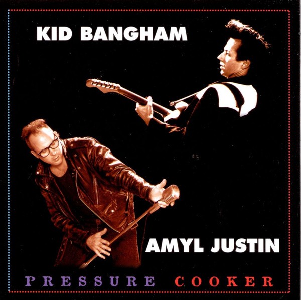 Kid Bangham & Amyl Justin - Pressure Cooker (1997) FLAC Download