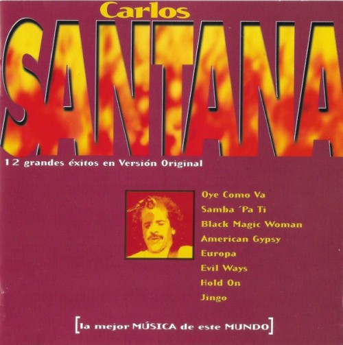 Carlos Santana – 12 Grandes Exitos En Version Original (1998) [FLAC]
