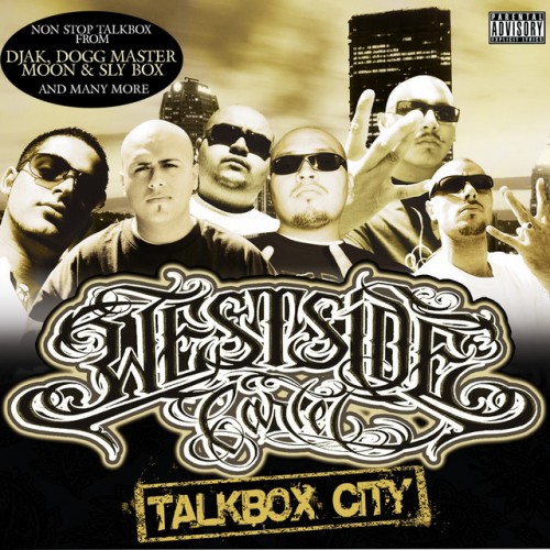 Westside Cartel-Talkbox City-CD-FLAC-2009-RAGEFLAC
