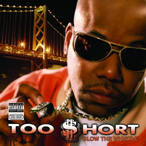 Too $hort – Blow The Whistle (2006) FLAC