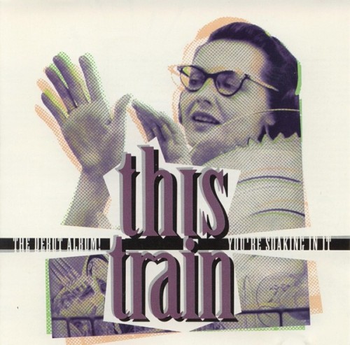 This Train-Youre Soaking In It-CD-FLAC-1995-FLACME