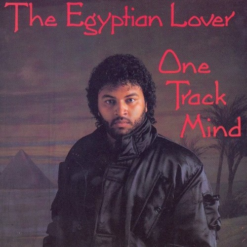The Egyptian Lover-One Track Mind-Reissue-CD-FLAC-2008-THEVOiD